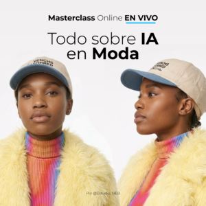 Masterclass: IA en Moda